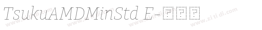TsukuAMDMinStd E字体转换